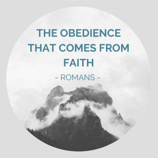 thumbnail for The Obedience that Comes from Faith