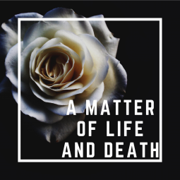 thumbnail for A matter of life and death