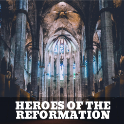 thumbnail for Heroes of the Reformation