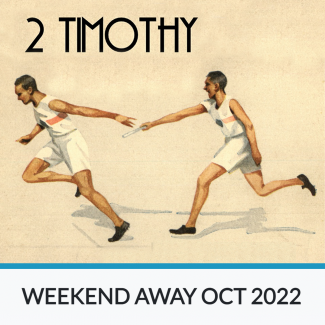 thumbnail for Weekend Away Oct 2022 - 2 Timothy