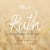 thumbnail for God's Kindness in the Detail (Ruth)