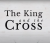 The King & the Cross